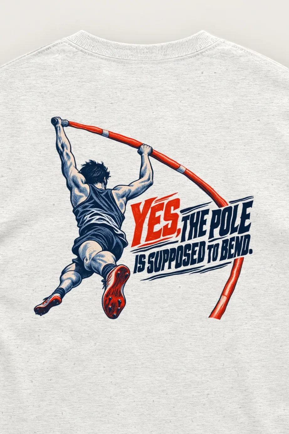 "Yes, the Pole Is Supposed to Bend" Unisex Longsleeve T-shirt - the graphic up close