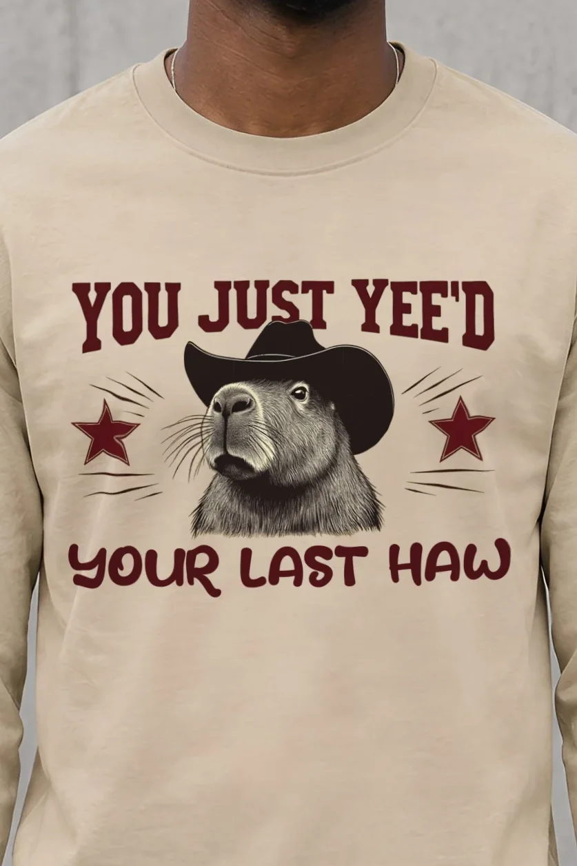 "You Just Yee’d" Unisex Longsleeve T-shirt - the graphic up close