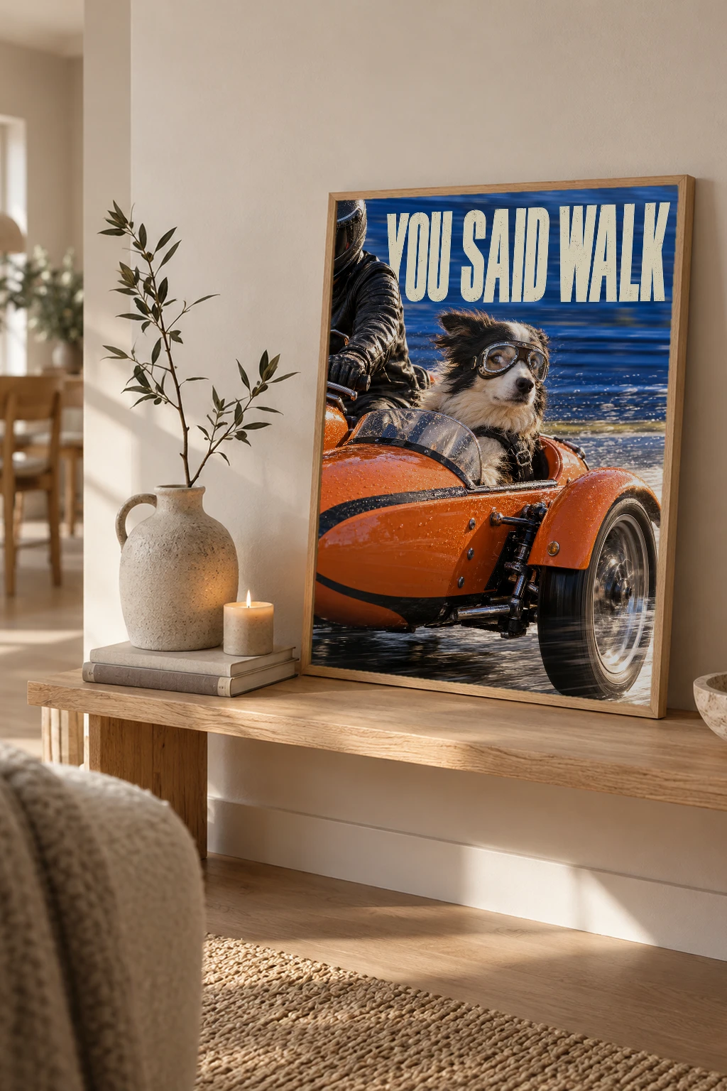 "You Said Walk" Premium Wooden Framed Poster