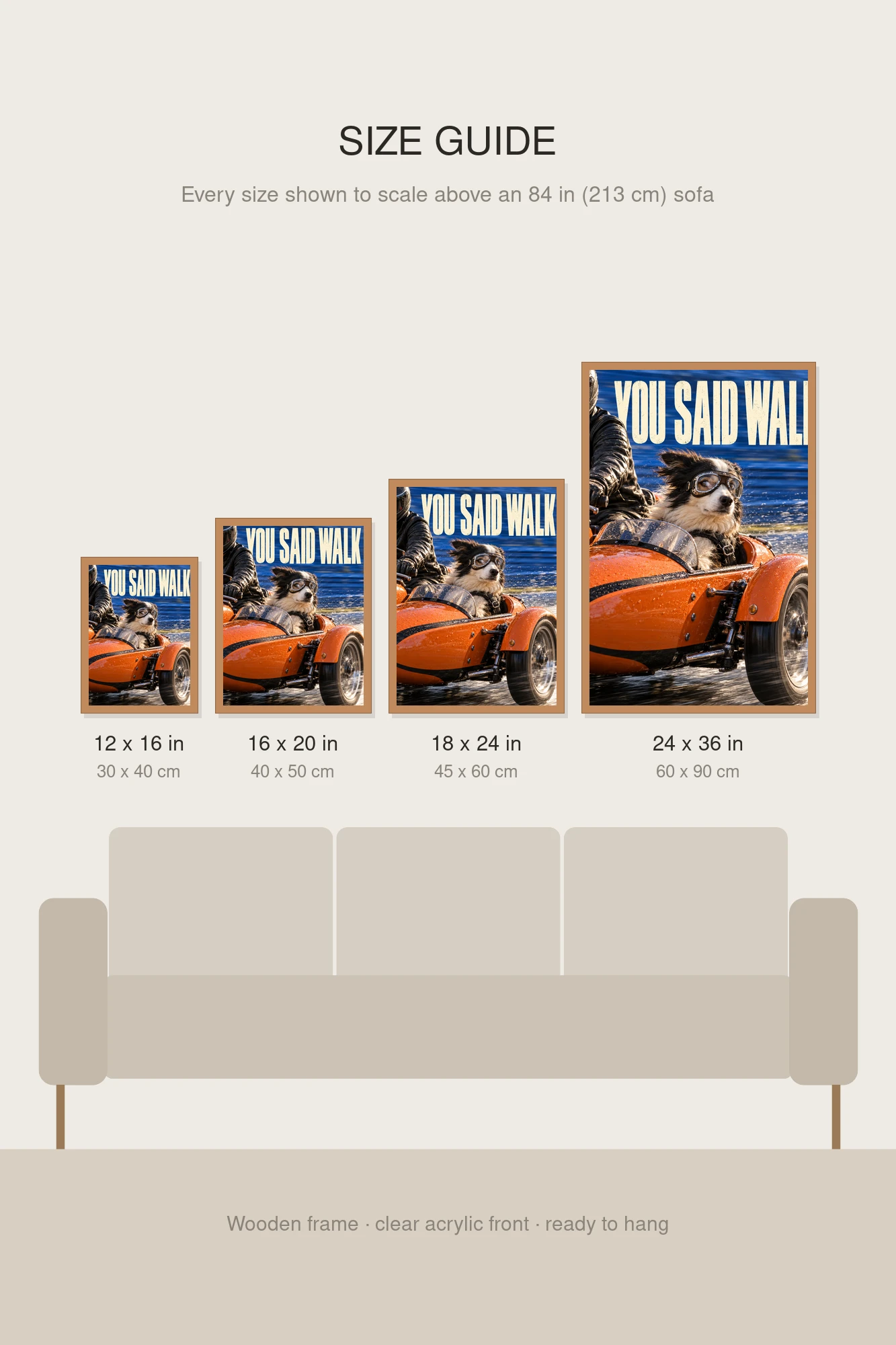 "You Said Walk" Premium Wooden Framed Poster