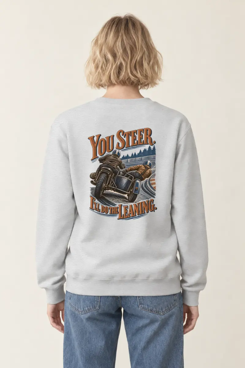 "You Steer, I'll Do the Leaning" Heavy Blend Unisex Crewneck Sweatshirt