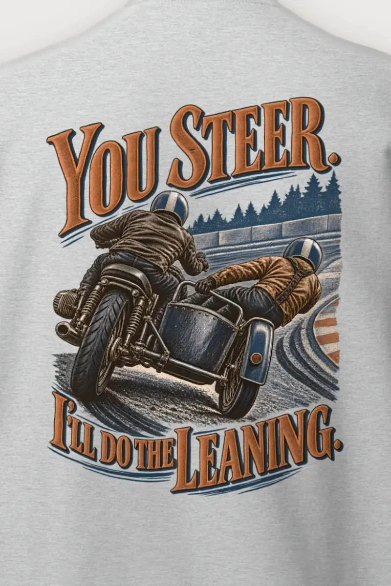 "You Steer, I’ll Do the Leaning" Heavy Blend Unisex Crewneck Sweatshirt - the graphic up close