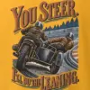 "You Steer, I'll Do the Leaning" Heavyweight Unisex Crewneck T-shirt