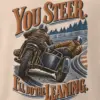 "You Steer, I'll Do the Leaning" Men's Oversized Heavyweight Crewneck T-Shirt