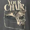 "Your Chair Suits Me" Heavyweight Unisex Crewneck T-shirt