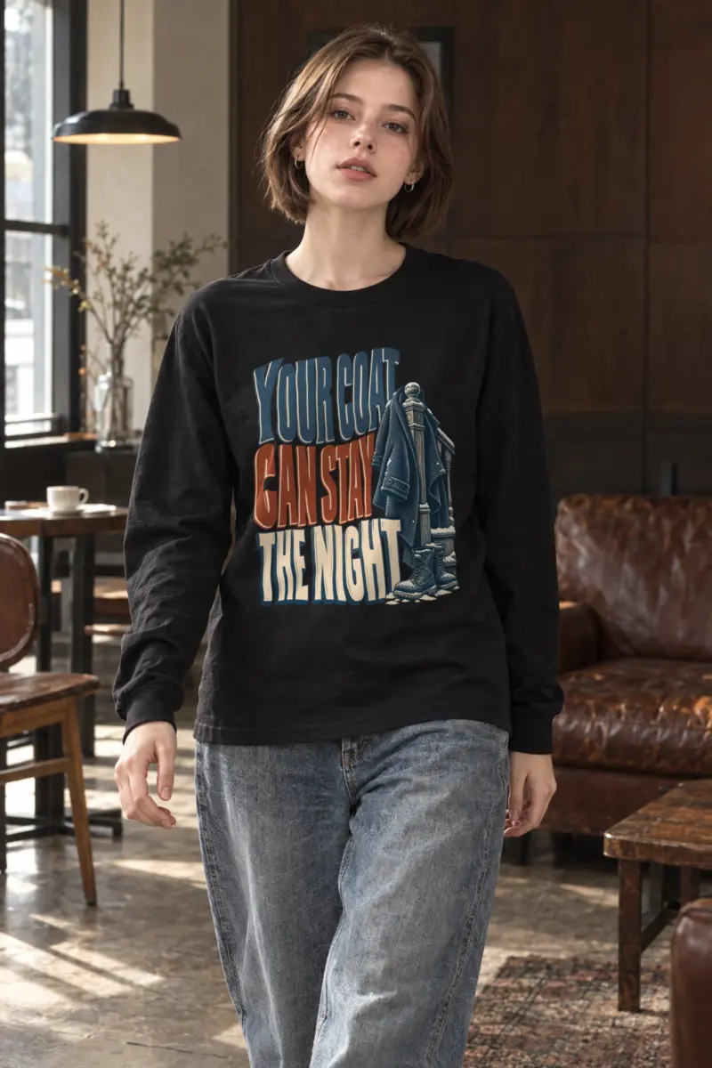 “Your Coat Can Stay the Night” Unisex Longsleeve T-shirt