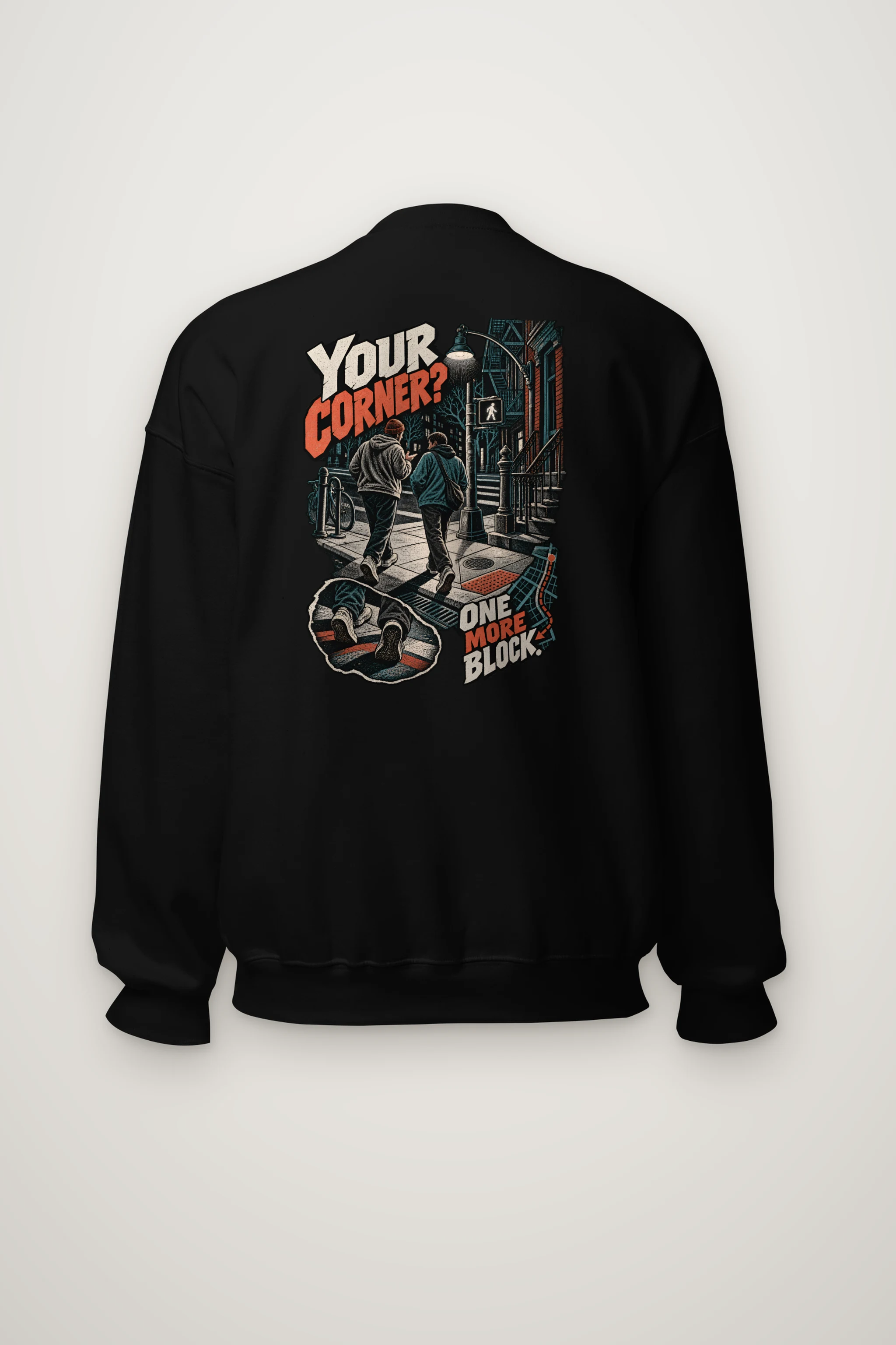 "Your Corner? One More Block" Heavy Blend Unisex Crewneck Sweatshirt